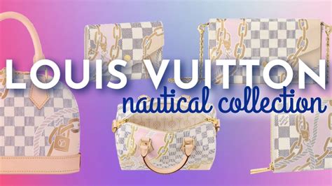 louis vuitton just nothing|louis vuitton nautical collection.